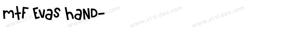 MTF Evas Hand字体转换